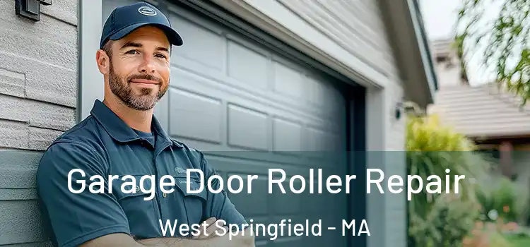  Garage Door Roller Repair West Springfield - MA